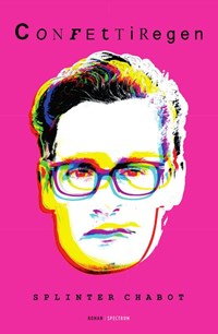 Confettiregen | Splinter Chabot | 