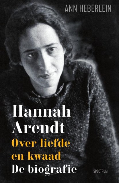 Hannah Arendt, Ann Heberlein - Gebonden - 9789000370658