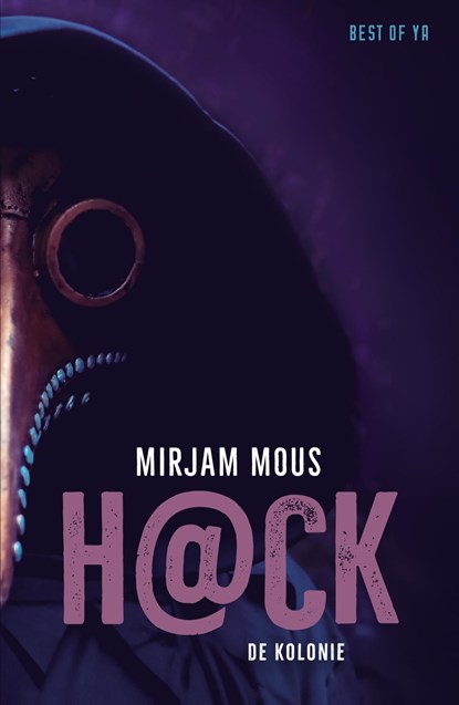 De kolonie, Mirjam Mous - Ebook - 9789000370979