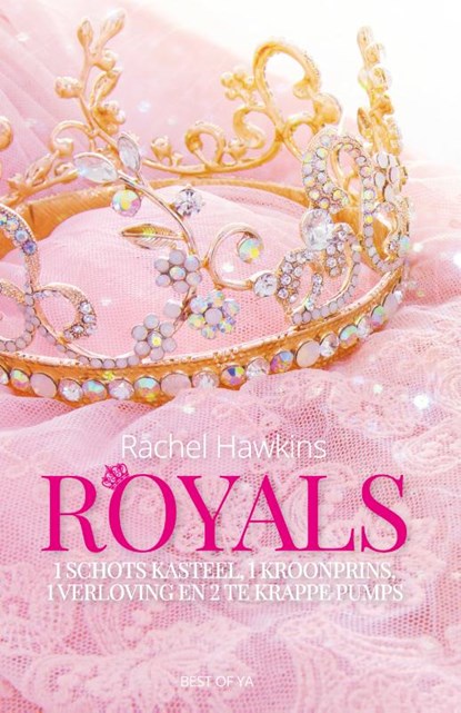 Royals, Rachel Hawkins - Paperback - 9789000371662