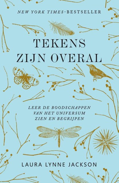 Tekens zijn overal, Laura Lynne Jackson - Paperback - 9789000371792