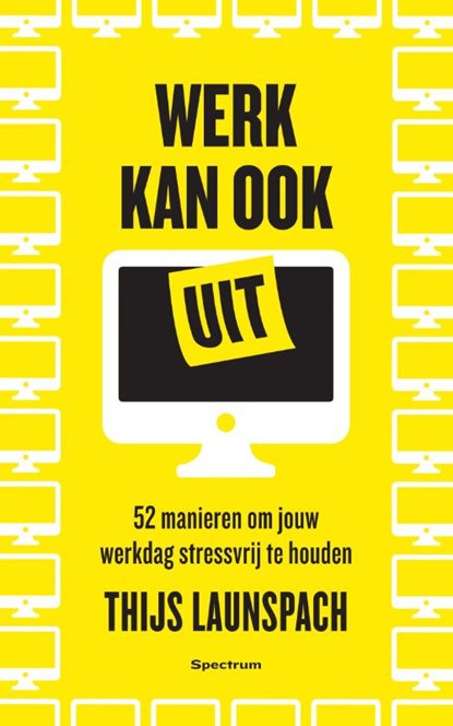 Werk kan ook uit, Thijs Launspach - Paperback - 9789000371860