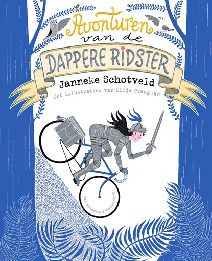 Avonturen van de dappere ridster, Janneke Schotveld - Ebook - 9789000371945