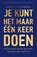 Je kunt het maar één keer doen, Barbara van Beukering - Paperback - 9789000372133