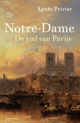 Notre-Dame - Agnès Poirier - 9789000372607