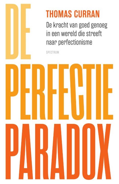 De perfectieparadox, Thomas Curran - Paperback - 9789000372706