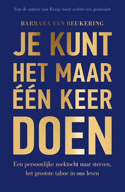 Je kunt het maar één keer doen, Barbara van Beukering - Ebook - 9789000372744