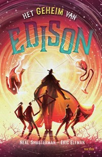 Het geheim van Edison | Eric Elfman ; Neal Shusterman | 