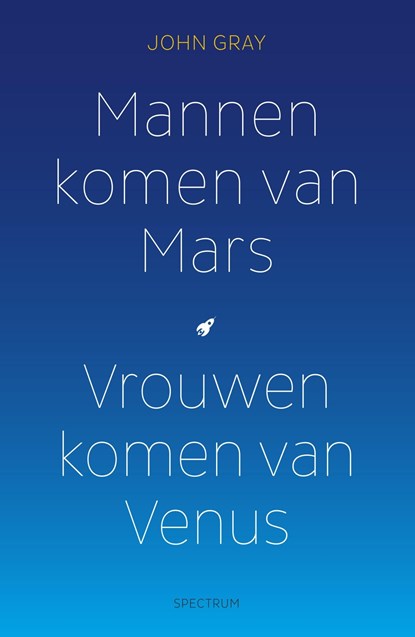 Mannen komen van Mars, vrouwen komen van Venus, John Gray - Ebook - 9789000373130