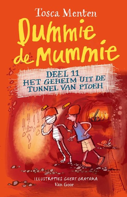 Dummie de mummie deel 11 - Het geheim uit de tunnel van Ptoeh, Tosca Menten - Gebonden - 9789000373154