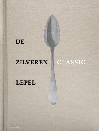 De Zilveren Lepel - Classic, niet bekend - Gebonden - 9789000373314
