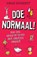 Doe normaal!, Dean Burnett - Paperback - 9789000373376