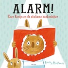 Alarm! Koen Konijn en de stiekeme boekenbijter | Emily MacKenzie | 