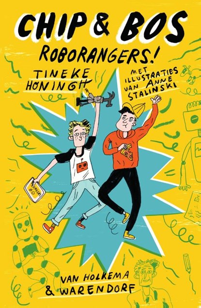 Chip & Bos - Roborangers!, Tineke Honingh - Gebonden - 9789000373482