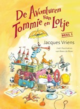 De avonturen van Tommie en Lotje deel 1 - Jacques Vriens - 9789000373680