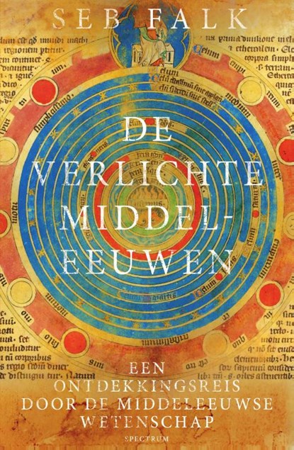 De verlichte middeleeuwen, Seb Falk - Gebonden - 9789000373734
