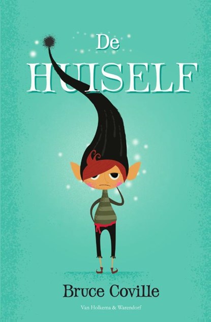 De huiself, Bruce Coville - Gebonden - 9789000373789