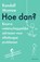 Hoe dan?, Randall Munroe - Paperback - 9789000373857