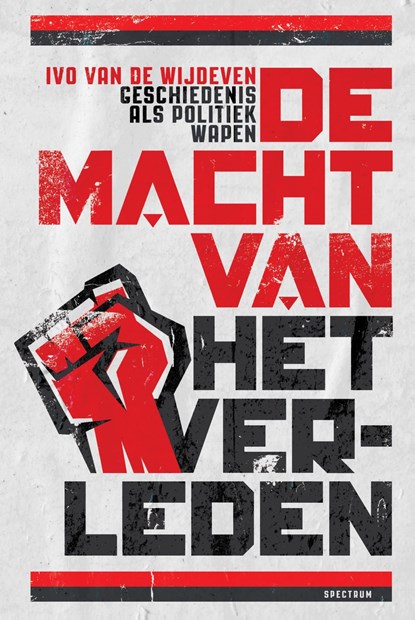 De macht van het verleden, Ivo van de Wijdeven - Ebook - 9789000374212