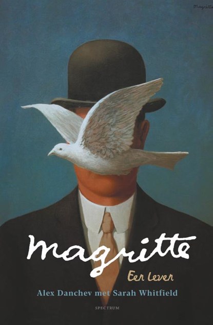 Magritte, Alex Danchev ; Sarah Whitfield - Gebonden - 9789000374526