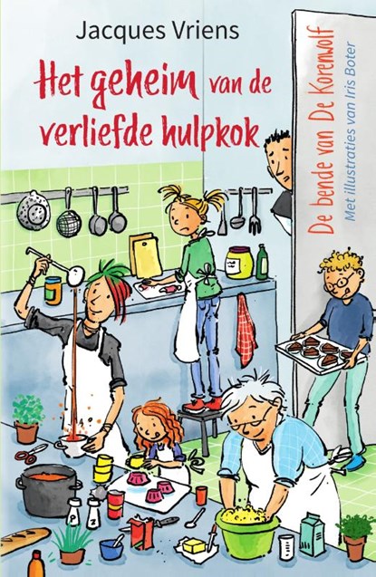 Het geheim van de verliefde hulpkok, Jacques Vriens - Gebonden - 9789000375042