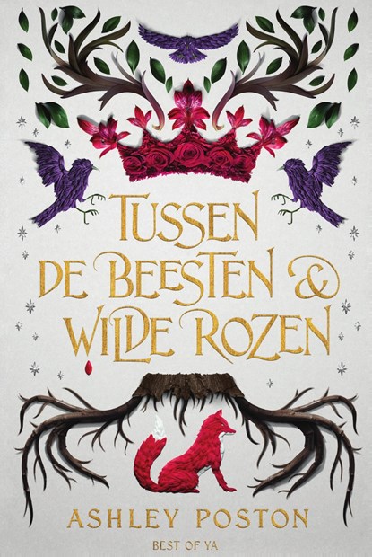 Tussen de beesten en wilde rozen, Ashley Poston - Ebook - 9789000375288