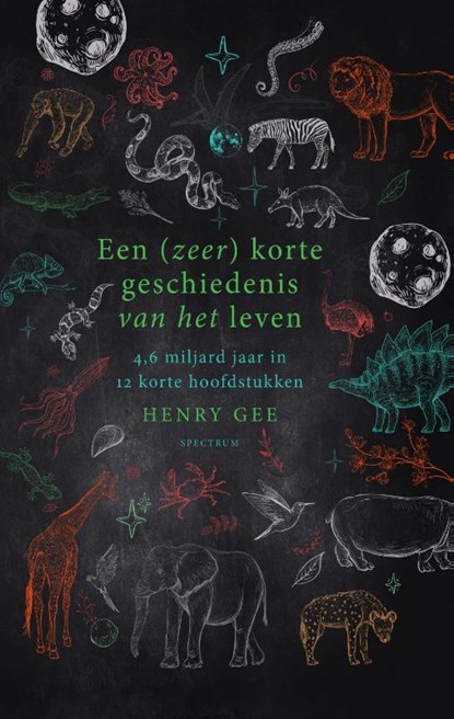 Een (zeer) korte geschiedenis van het leven, Henry Gee - Gebonden - 9789000375899
