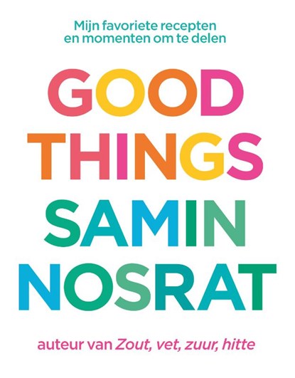 Good things, Samin Nosrat - Gebonden - 9789000375936
