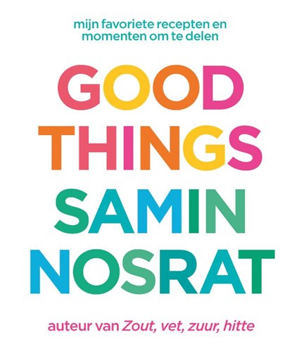Good things, Samin Nosrat - Gebonden - 9789000375936