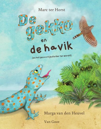 De gekko en de havik, Marc ter Horst - Gebonden - 9789000376278