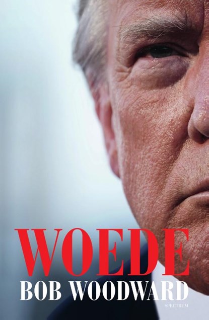 Woede, Bob Woodward - Paperback - 9789000376667
