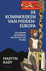 De koninkrijken van Midden-Europa, Martyn Rady -  - 9789000376681