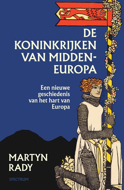De koninkrijken van Midden-Europa, Martyn Rady - Ebook - 9789000376698
