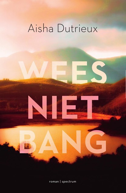 Wees niet bang, Aisha Dutrieux - Ebook - 9789000377251