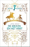 De kroon en het hart | Jana Hoch | 
