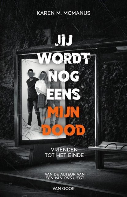 Jij wordt nog eens mijn dood, Karen M. McManus - Paperback - 9789000377565