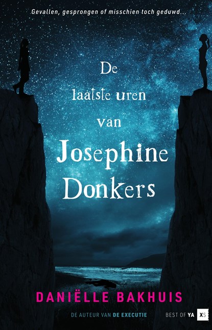 De laatste uren van Josephine Donkers, Daniëlle Bakhuis - Ebook - 9789000377619