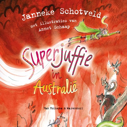 Superjuffie in Australië, Janneke Schotveld - Luisterboek MP3 - 9789000377770