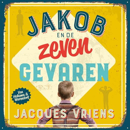 Jakob en de zeven gevaren, Jacques Vriens - Luisterboek MP3 - 9789000377848
