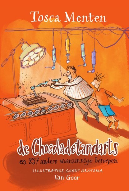 De chocoladetandarts, Tosca Menten - Gebonden - 9789000377862