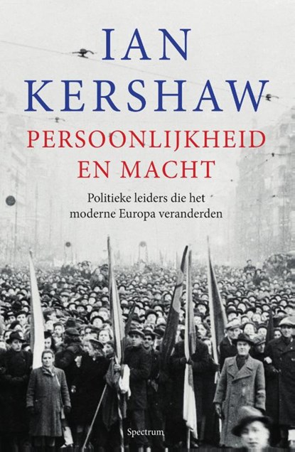 Persoonlijkheid en macht, Ian Kershaw - Gebonden - 9789000378067