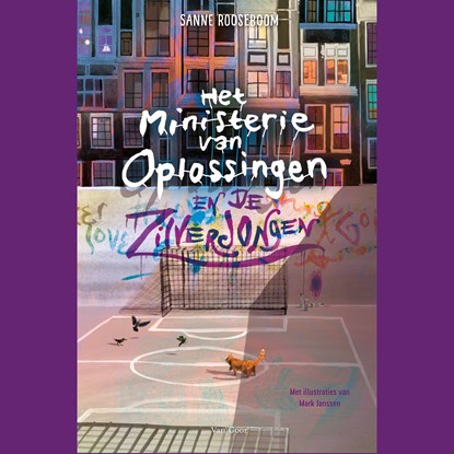 Het Ministerie van Oplossingen en de Zilverjongen, Sanne Rooseboom - Luisterboek MP3 - 9789000378128