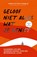 Geloof niet alles wat je denkt, Björn Natthiko Lindeblad - Gebonden - 9789000378159