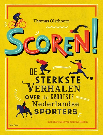 Scoren!, Thomas Olsthoorn - Gebonden - 9789000378302