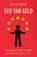 Gek van geld, Eef van Opdorp - Paperback - 9789000378821