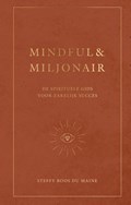 Mindful & Miljonair | Steffy Roos Du Maine | 