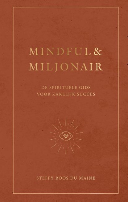 Mindful & Miljonair, Steffy Roos du Maine - Gebonden - 9789000379088