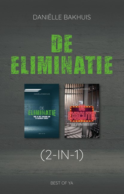 De eliminatie, Daniëlle Bakhuis - Ebook - 9789000379385
