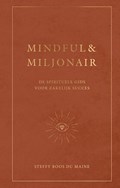 Mindful & Miljonair | Steffy Roos du Maine | 