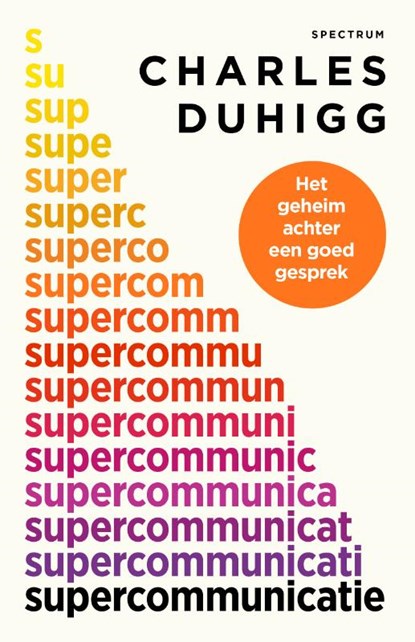 Supercommunicatie, Charles Duhigg - Paperback - 9789000379620